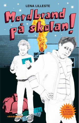 Mordbrand på skolan! | 1:a upplagan