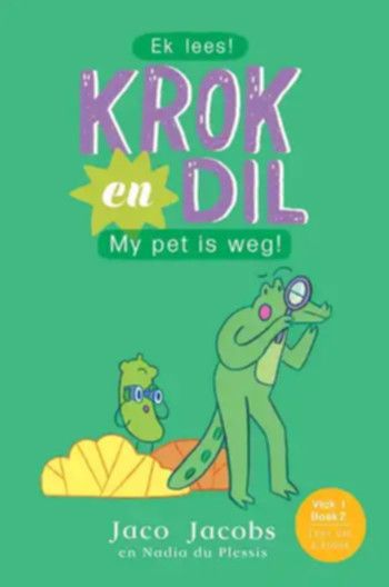 Krok's Language 02: My Pet is Weg! (Afrikaans) | 0:e upplagan