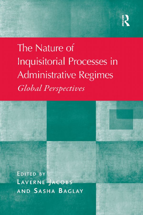 The Nature of Inquisitorial Processes in Administrative Regimes | 1:a upplagan