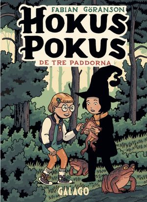 Hokus pokus 2 : De tre paddorna