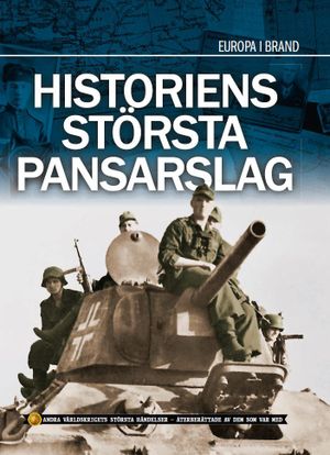 Historiens största pansarslag | 1:a upplagan