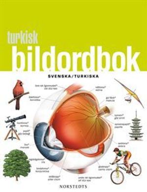 Turkisk bildordbok : Svenska/Turkiska | 1:a upplagan