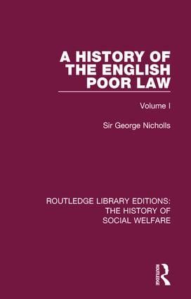 A History of the English Poor Law | 1:a upplagan