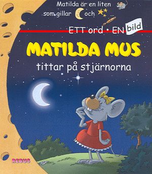 Matilda Mus tittar på stjärnorna