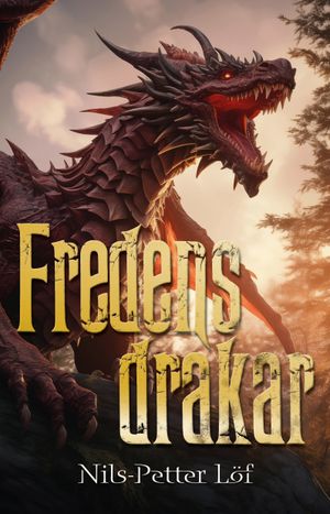 Fredens drakar | 1:a upplagan