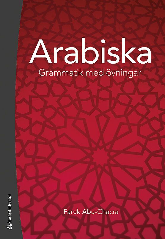 Arabiska : grammatik med övningar | 1:a upplagan