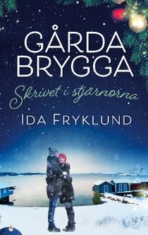 Gårda Brygga : Skrivet i stjärnorna