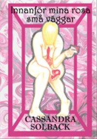 Innanför mina rosa små väggar | 0:e upplagan