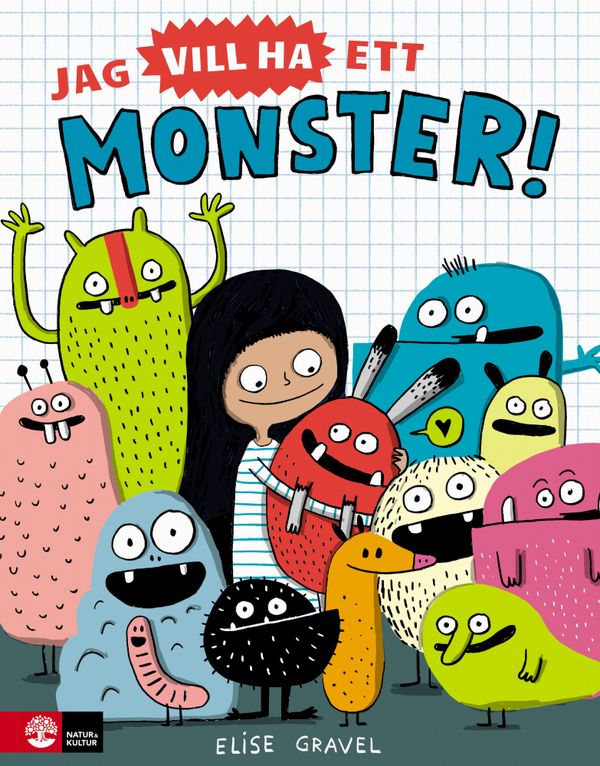 Jag vill ha ett monster | 1:a upplagan