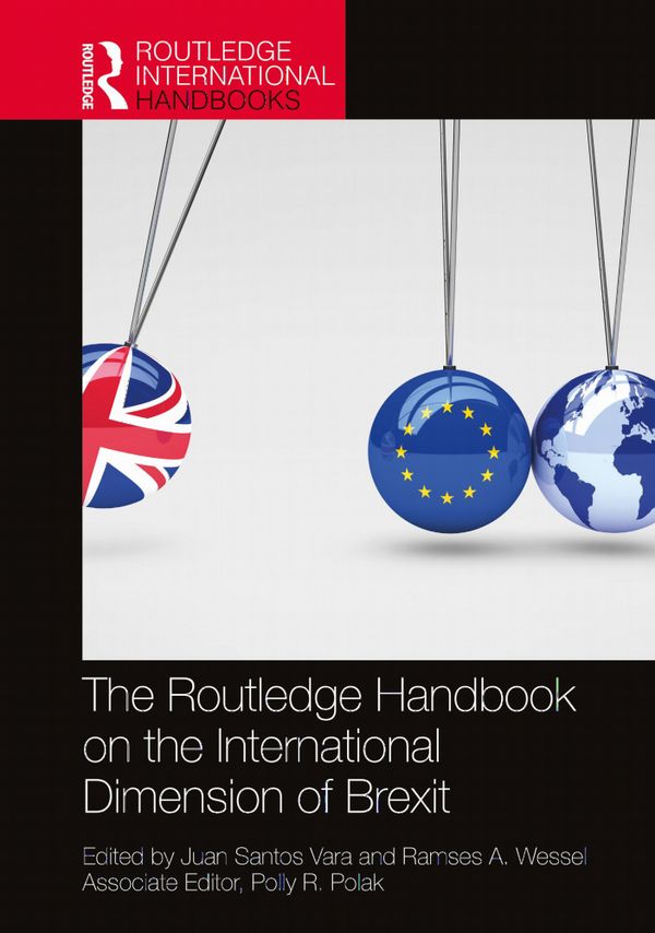 The Routledge Handbook on the International Dimension of Brexit | 1:a upplagan