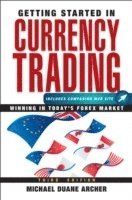 Getting Started in Currency Trading: Winning in Today's Forex Market, 3rd E