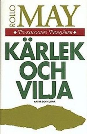 Kärlek och vilja | 1:a upplagan