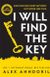 I Will Find The Key