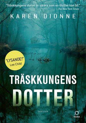 Träskkungens dotter | 1:a upplagan