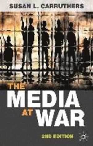 The Media at War |  2:e upplagan