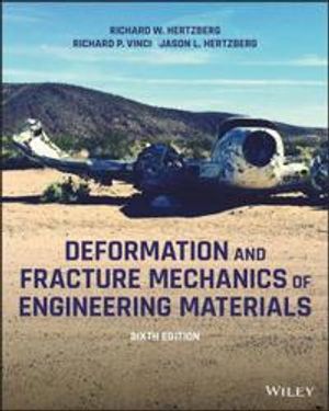 Deformation and Fracture Mechanics of Engineering Materials | 6:e upplagan