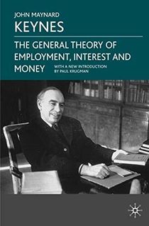 The General Theory of Employment, Interest and Money