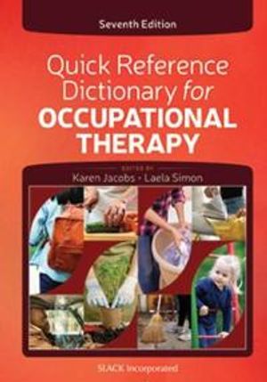 Quick Reference Dictionary for Occupational Therapy