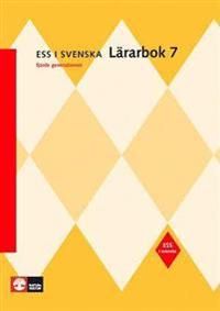 ESS i svenska. Lärarbok 7 | 4:e upplagan