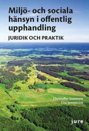 Miljö- och sociala hänsyn i offentlig upphandling | 1:a upplagan