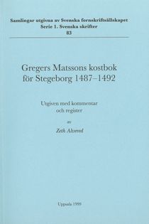Gregers Matssons kostbok för Stegeborg 1487–1492