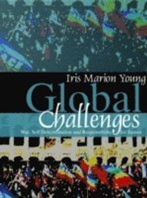 Global Challenges: War, Self-Determination and Responsibility for Justice | 1:a upplagan