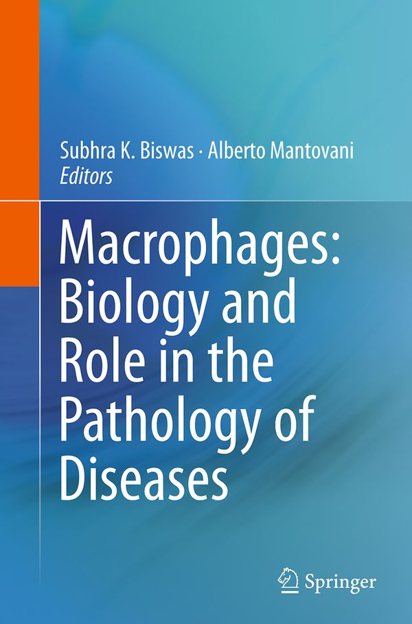 Macrophages: Biology and Role in the Pathology of Diseases | 1:a upplagan