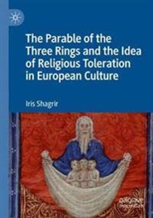 The Parable of the Three Rings and the Idea of Religious Toleration in European Culture | 1:a upplagan