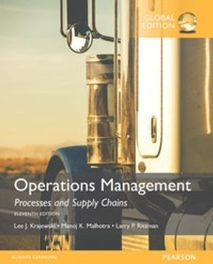 Operations Management: Processes and Supply Chains