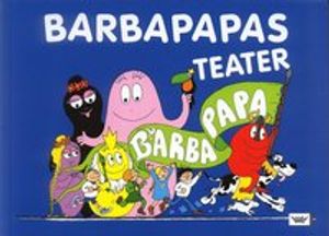 Barbapapas teater | 1:a upplagan