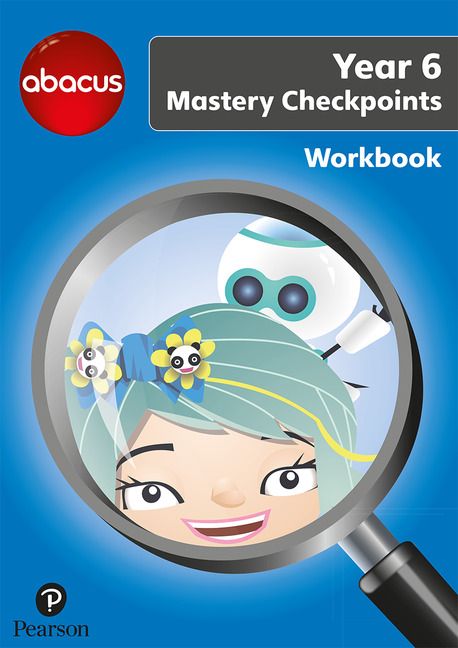 Abacus Mastery Checkpoints Workbook Year 6 / P7 | 0:e upplagan