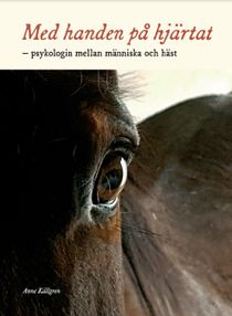 Med handen på hjärtat - psykologin mellan människa och häst