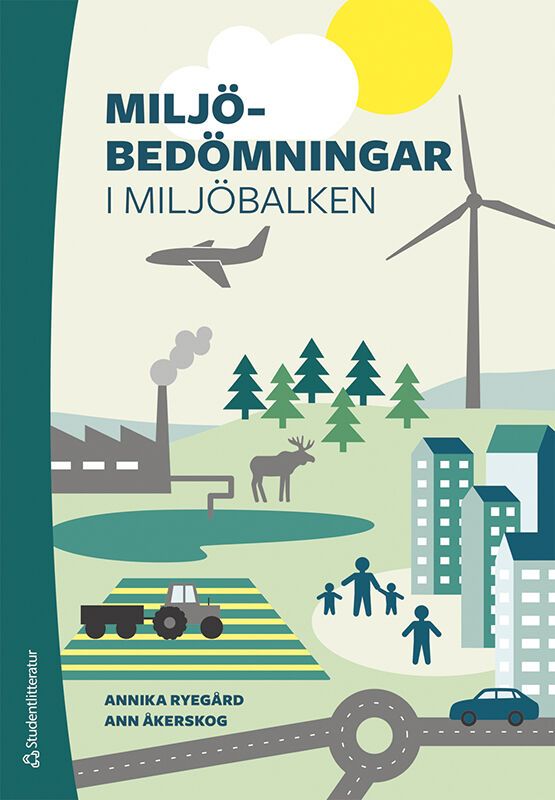 Miljöbedömningar - i miljöbalken | 1:a upplagan