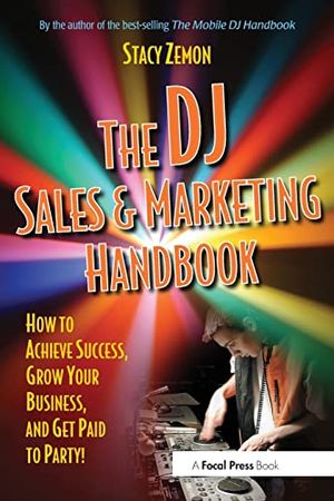 The DJ Sales and Marketing Handbook