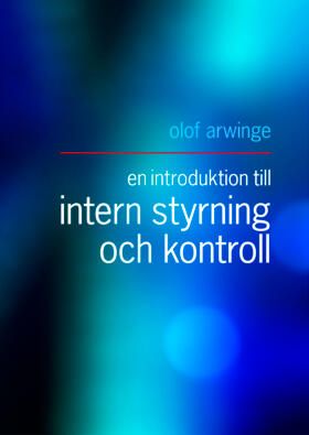 En introduktion till intern styrning och kontroll | 0:e upplagan