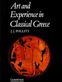 Art and Experience in Classic Greece | 0:e upplagan