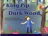 Bug Club Red B (KS1) King Pip and the Dark Wood 6-pack | 0:e upplagan