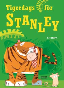 Tigerdags för Stanley