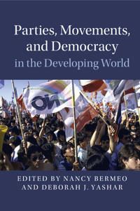 Parties, movements, and democracy in the developing world | 0:e upplagan