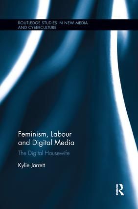 Feminism, Labour and Digital Media | 1:a upplagan