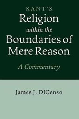 Kant: Religion within the Boundaries of Mere Reason