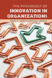 The Psychology of Innovation in Organizations | 0:e upplagan