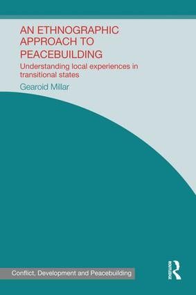 An Ethnographic Approach to Peacebuilding | 1:a upplagan