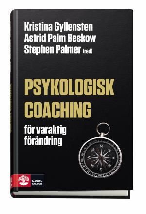 Psykologisk coaching - för varaktig förändring | 1:a upplagan