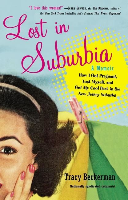 Lost In Suburbia: A Momoir | 0:e upplagan