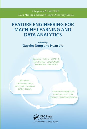 Feature Engineering for Machine Learning and Data Analytics | 1:a upplagan
