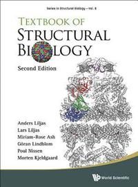 Textbook Of Structural Biology | 2:a upplagan