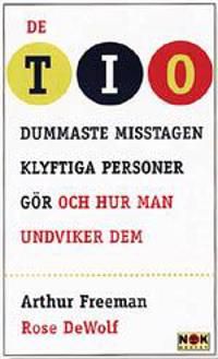 De tio dummaste misstagen klyftiga personer gör | 1:a upplagan