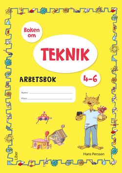 Boken om teknik 4-6 Arbetsbok | 2:a upplagan