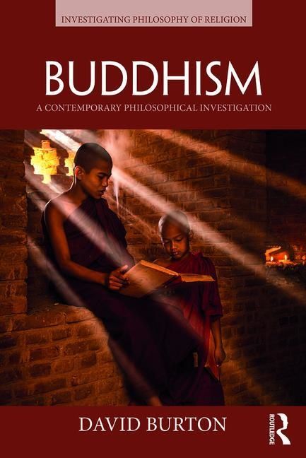Buddhism - a contemporary philosophical investigation | 0:e upplagan